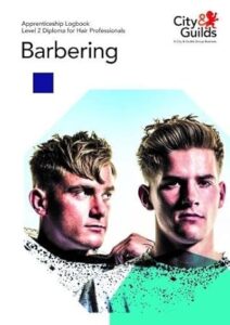 Level 2 Diploma for Hair Professionals - Barbering: Apprenticeship Logbook
